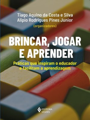 cover image of Brincar, jogar e aprender